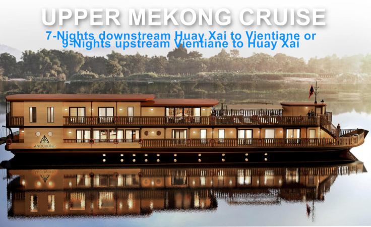 Luxury, scenic Upper Mekong River Cruise.